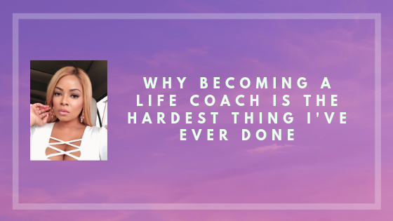 Why Becoming A Spiritual Life Coach Is The Hardest Thing Ive Ever Done