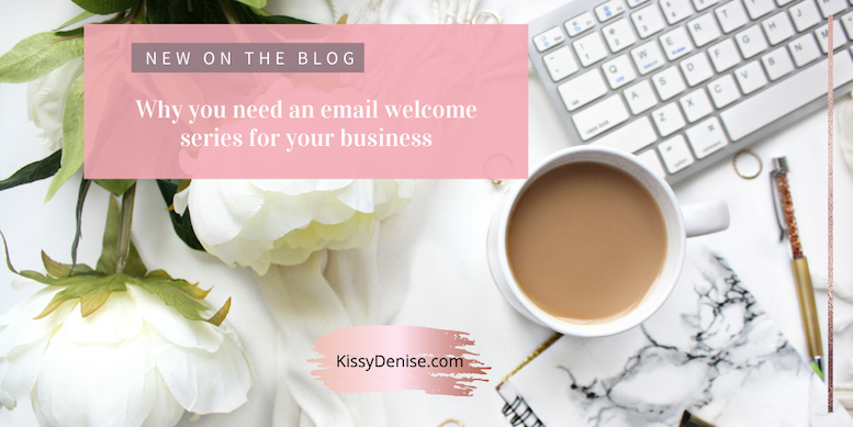 Why your business needs an email welcome series